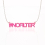 #NoFilter Necklace in Acrylic - 1